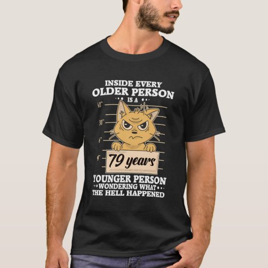79歳の誕生日メンズ女子おもしろいストレス Tシャツ (正面)