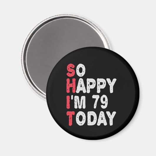 79誕生日嬉しい今日のギフト79おもしろいだ マグネット (正面/裏面)
