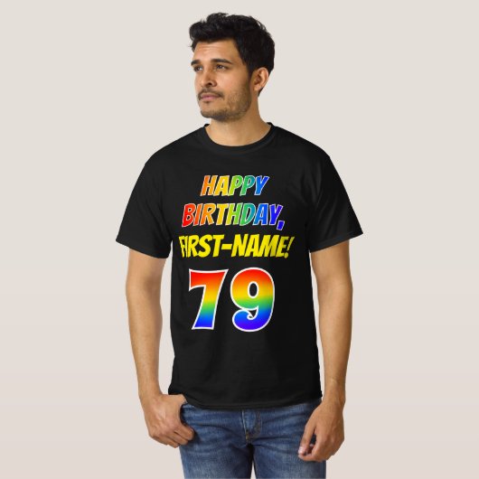 79誕生日:はっきりした、おもしろい、レインボー79、名前をカスタムする Tシャツ (正面フル)