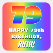 79誕生日:カラフル、おもしろいレインボーパターン# 79 スクエアシール (正面)