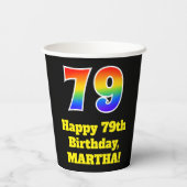 79誕生日:カラフル、おもしろい、エキサイティング、虹79 紙コップ (裏面)