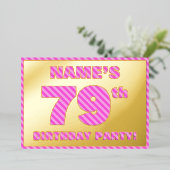 79th Birthday Party — はっきりした、おもしろい、ピンクストライプ色79 箔招待状 (立ち正面)