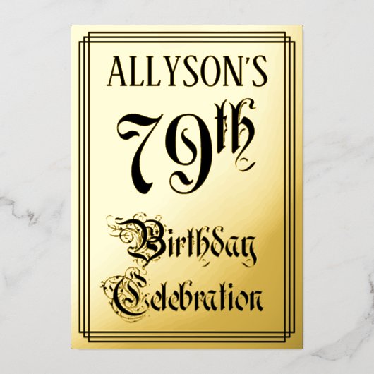 79th Birthday Party – スクリプエレガントト+名前をカスタムする 箔招待状 (正面)