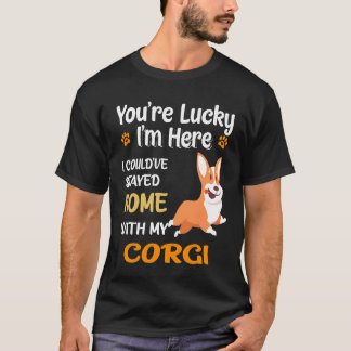 7 私はコーギーと一緒に家にいてもよかった Tシャツ