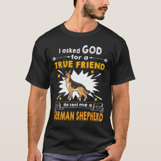 7 私は神に真の友を願うと ドイツ人が送られました Tシャツ