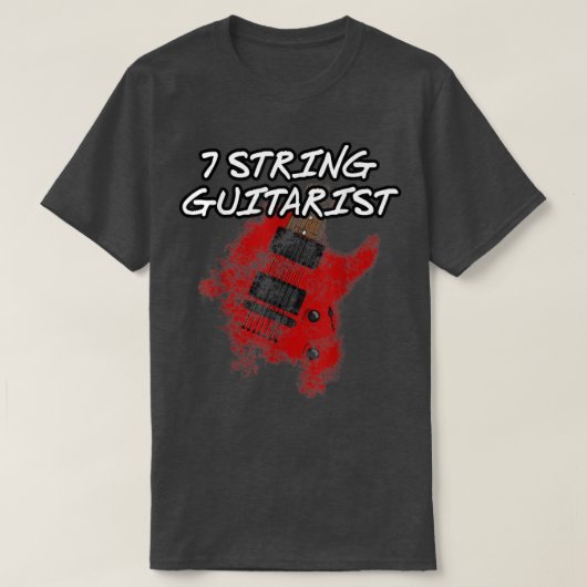 7 String Guitarist, Etended Range Guitar, Musician Tシャツ (デザイン正面)