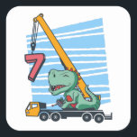 7 years 7th Birthday Mobile Crane Dinosaur スクエアシール<br><div class="desc">Happy 7th Birthday. Funny and lovely Kids Birthday design with cute dinosaur sitting on a mobile crane lifting a Number 7. A perfect match for Kids and Teens.</div>