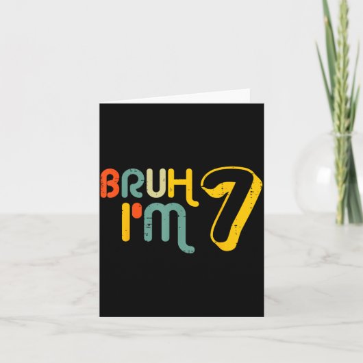 7th Birthday Bruh Im 7 Year Old Bday Meme Boys Gir カード (正面)