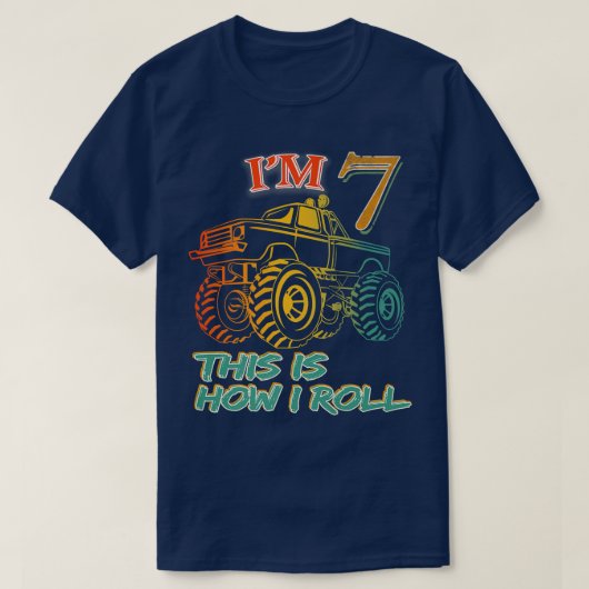 7th Birthday Gifts I'm 7 This Is How I Roll Monste Tシャツ (デザイン正面)