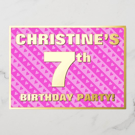 7th Birthday Party —おもしろいピンクのハートとストライプ 箔招待状 (正面)