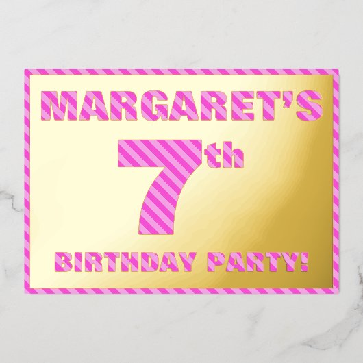 7th Birthday Party —はっきりした、おもしろい、ピンクストライプ色の 箔招待状 (正面)
