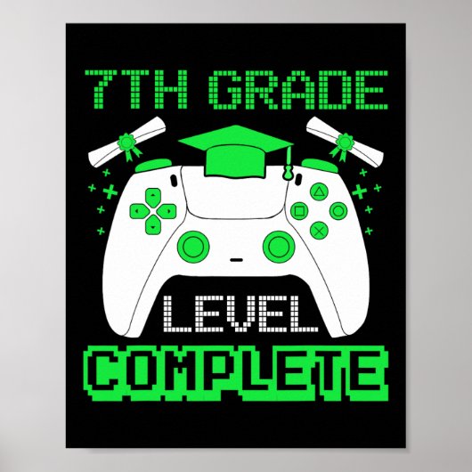 7th Grade Level Complete Gamer 7th Grade Graduatio ポスター (正面)
