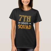 7th Grade Squad First Day Of School Back To School Tシャツ (正面)