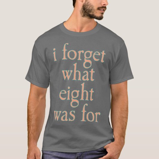 8って何だったっけ?ボーイフレンド用 Tシャツ (正面)