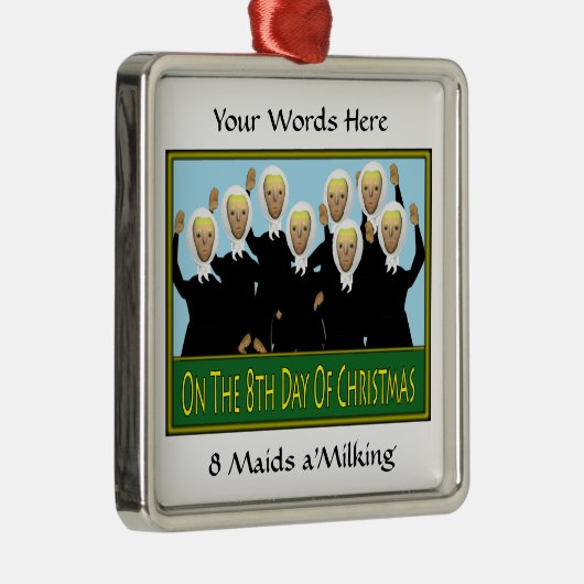 8人の女中の搾り出すこと メタルオーナメント (右)