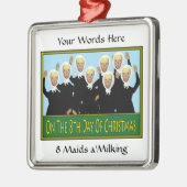 8人の女中の搾り出すこと メタルオーナメント (左)