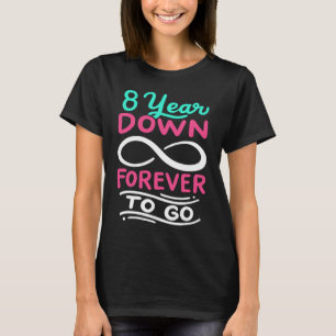 8年を永遠に下り8周年無限 Tシャツ