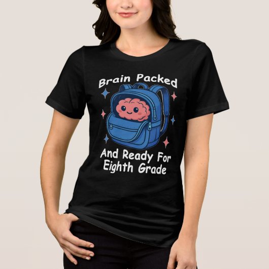 「8年生の準備OK!」かわいい脳みそデザイン トライブレンドTシャツ (正面)