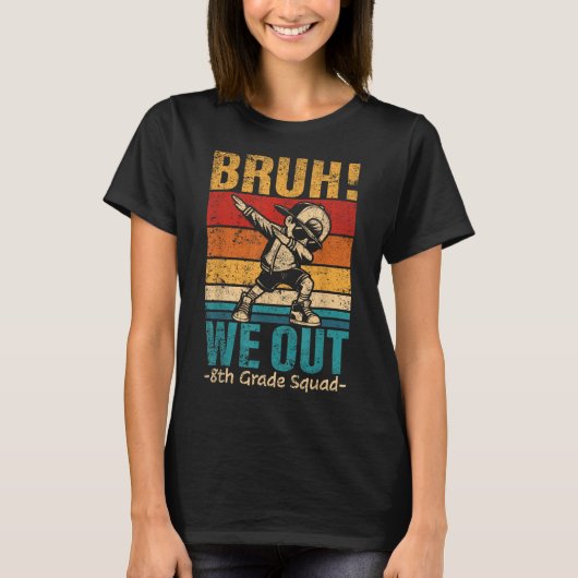 8年生ダビング少年Bruh私たちは8年生Squアウト Tシャツ (正面)