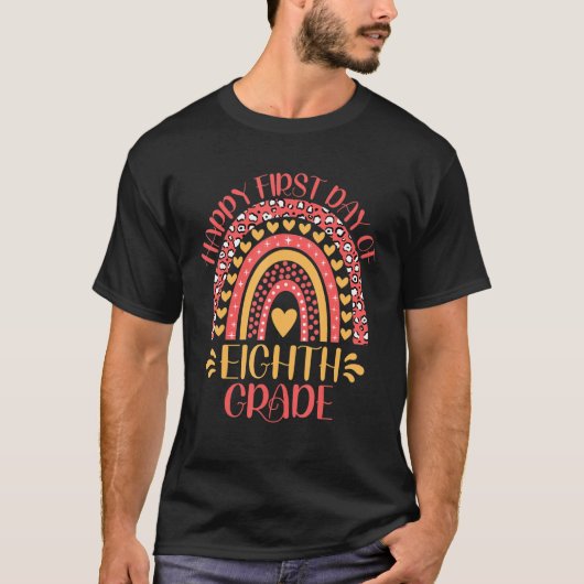 8年生8年生の幸せな1日目に戻る Tシャツ (正面)