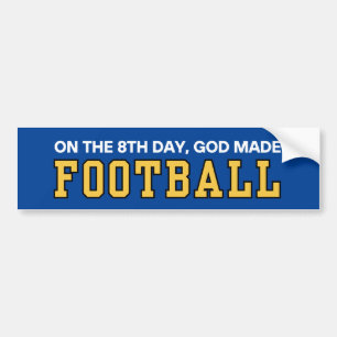 8日目に神がサッカーを作った バンパーステッカー