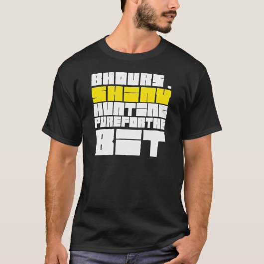 8時間の色違い狩り Tシャツ (正面)