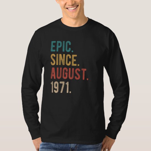 8月以来51歳51誕生日素晴らし日 Tシャツ (正面)