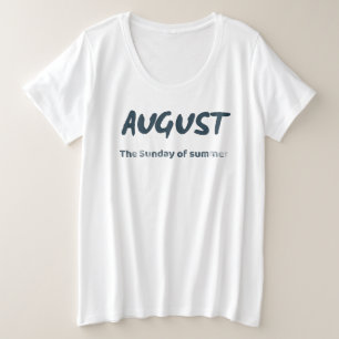 8月 - 夏の日曜日 タイポグラフィー 引用 プラスサイズTシャツ