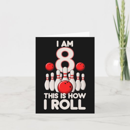 8歳のボーリングパーティー8番目の誕生日は私のロール カード (正面)