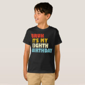 8歳の私の誕生日おもしろい8歳 Tシャツ (正面フル)
