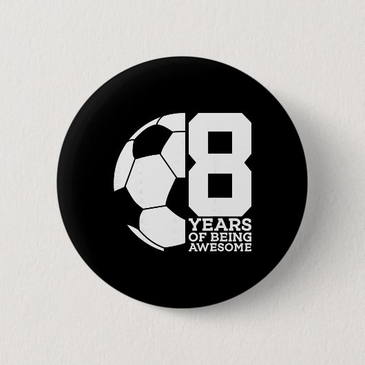 8歳の誕生日おめでとう サッカー好きな子供の8歳の誕生日プレゼントに 缶バッジ (正面)