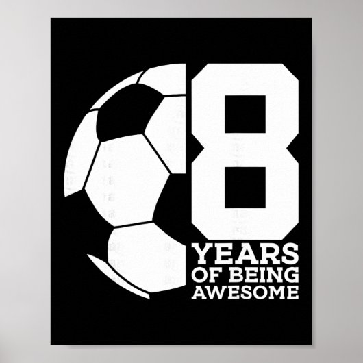 8歳の誕生日おめでとう サッカー好きな子供へ ポスター (正面)
