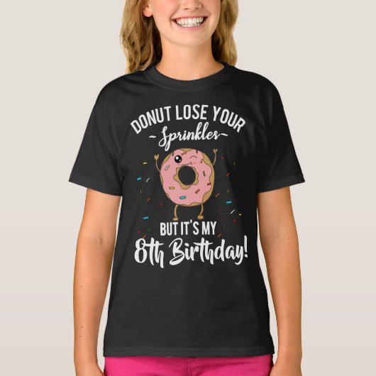 8歳の誕生日 おもしろドーナツ 8歳の誕生日 Tシャツ (正面)