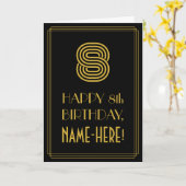 8歳の誕生日:アートデコ調の「8」と名前 カード (黄色い花)