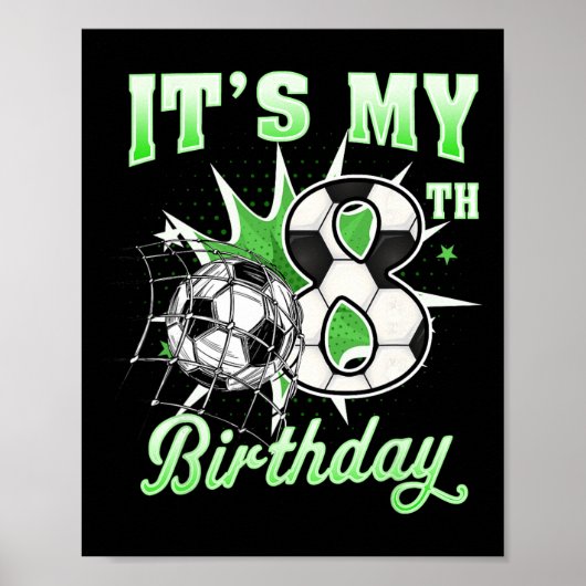 8歳の誕生日 サッカー好きな男の子のためのTシャツ ポスター (正面)