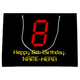 8歳の誕生日：赤いデジタル時計スタイルの"8" + 名前 ラージペーパーバッグ