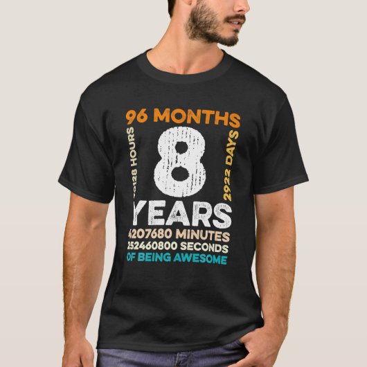 8歳96カ月8素晴らし日 Tシャツ (正面)