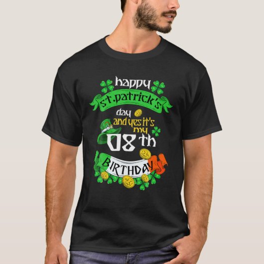 8歳St patricks dayその私の8誕生日Ir Tシャツ (正面)