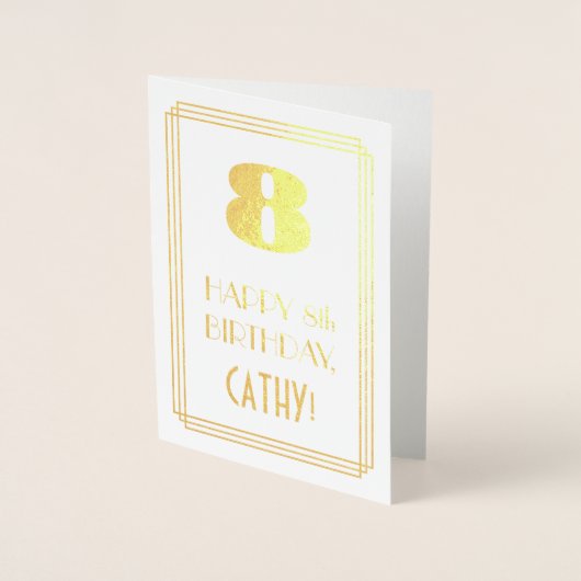 8番目の誕生日:インスパイアアールデコの検索"8"と名前 箔カード (正面)