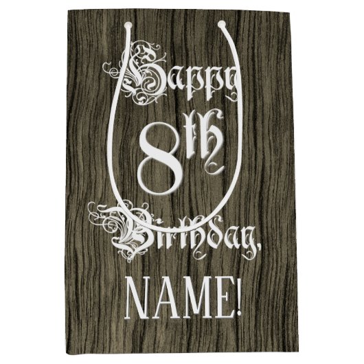 8番目の誕生日: ファンシー, フェイク Wood Look +名前をカスタムする ミディアムペーパーバッグ (正面)