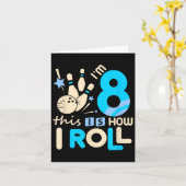 8誕生日ボーリングシャツ私は8 Eightこの方法 カード (黄色い花)