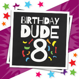 8誕生日8年オールドボーイパーティー誕生日Dude 8 スタンダードカクテルナプキン