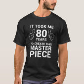 80おもしろい年前のジョーク80th誕生日GagギフトIDE Tシャツ (正面)