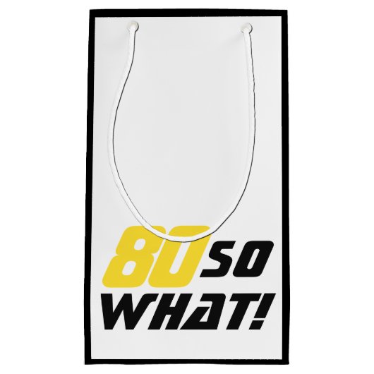 80だからおもしろい何ブラックイエロー80誕生日 スモールペーパーバッグ (正面)