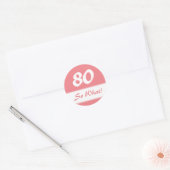 80だから何おもしろいことわざピンク80誕生日 ラウンドシール (封筒)