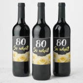 80だから何おもしろいイエローローズフローラ80誕生日 ワインラベル (ボトル)