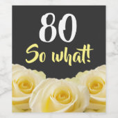 80だから何おもしろいイエローローズフローラ80誕生日 ワインラベル (シングルラベル)