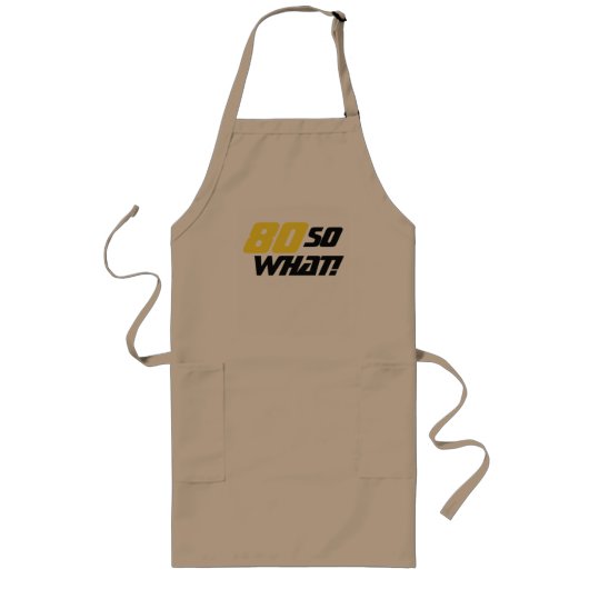 80だから何おもしろい引用文タイポグラフィ80誕生日 ロングエプロン (正面)