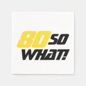 80だから何前向き引用文80th誕生日パーティー スタンダードカクテルナプキン (正面)