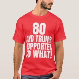 80とトランプのサポーターは何おもしろいトランプ Tシャツ